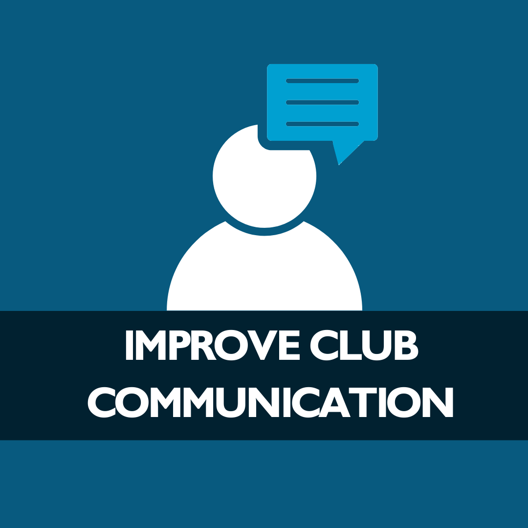 Major Club Communication Enhancements